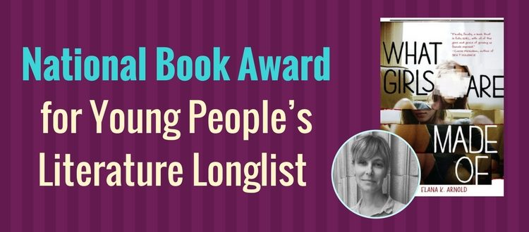 What Girls Are Made Of Longlisted for the National Book Award