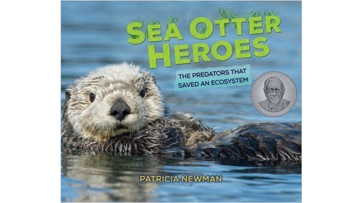 Sea Otter Heroes Receives Sibert Honor
