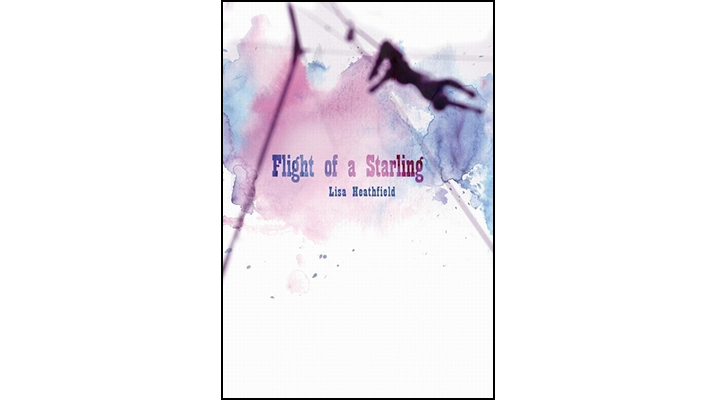 Q&A with Flight of a Starling Author Lisa Heathfield