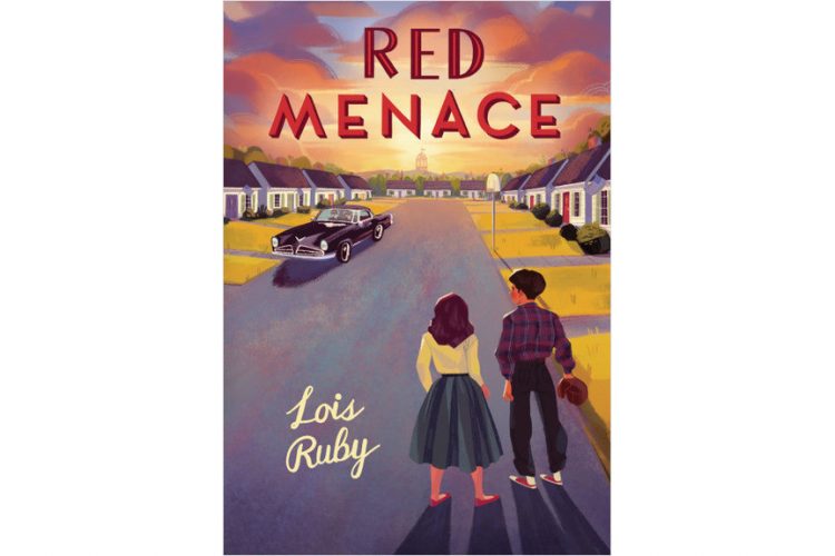 Guest post from Lois Ruby, author of Red Menace
