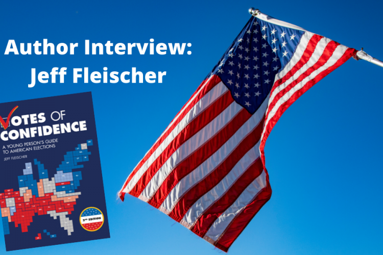 Podcast Interview with Jeff Fleischer, author of Votes of Confidence, 2nd Edition