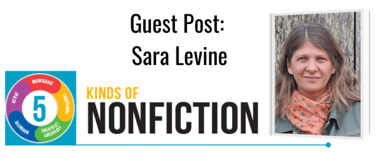 5 Kinds of Nonfiction: Sara Levine