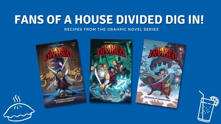 Real-Life Recipes from A HOUSE DIVIDED Series