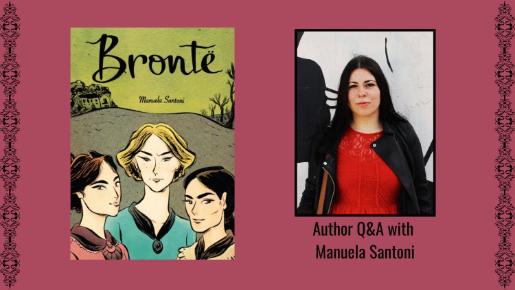 Brontë: An Interview with Author and Illustrator Manuela Santoni