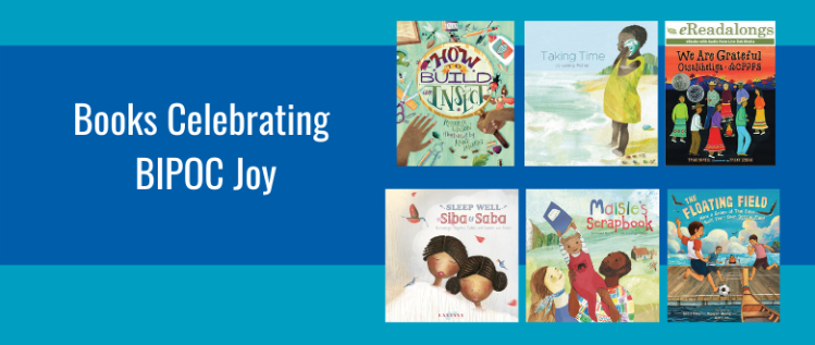 Books Celebrating BIPOC Joy