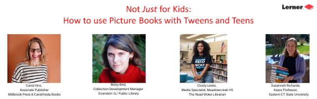 Not JUST for Kids: Using Picture Books with Teens and Tweens