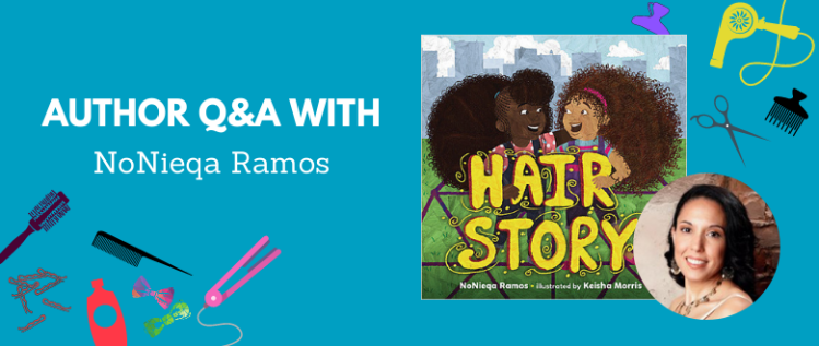 Hair Story: An Interview with NoNieqa Ramos