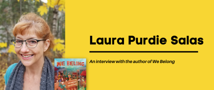 We Belong: An Interview with Author Laura Purdie Salas