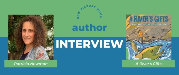 A River's Gifts: An Interview with Author Patricia Newman