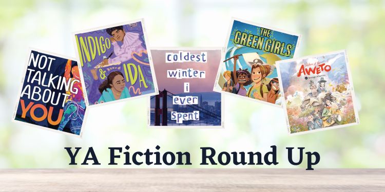 YA Fiction Round Up