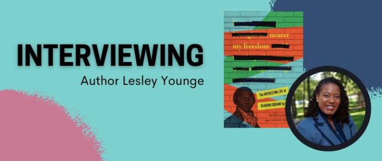 Nearer My Freedom: An Interview with Co-Author Lesley Younge