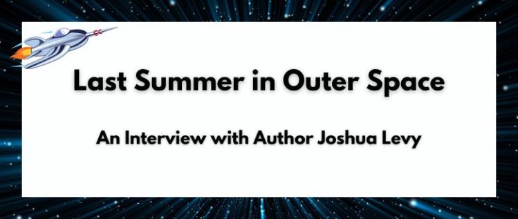 The Adventures of the PSS 118 Series Finale Is Here!: An Interview with Author Joshua Levy