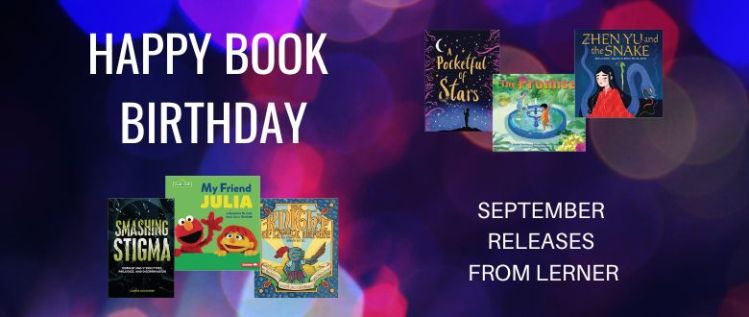 Happy Book Birthday: New in Nonfiction, Fiction, Picture Books, Board Books, and Paperback