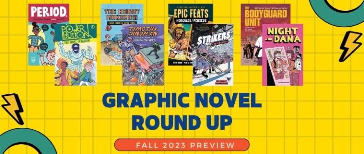 Beyond the Panels: Your Ultimate Guide to Our Graphic Novel Fall Preview