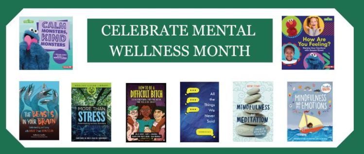 Celebrate Mental Wellness Month