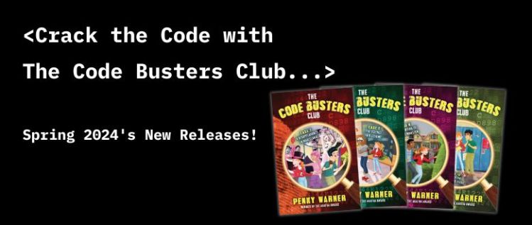 Crack the Code with The Code Busters Club: Spring 2024’s New Releases!