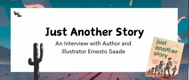 Just Another Story: An Interview with Author and Illustrator Ernesto Saade