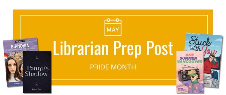 Librarian Prep Post: Stories of Pride