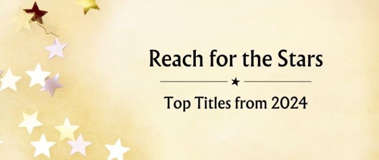 Reach for the Stars: A Year in Review