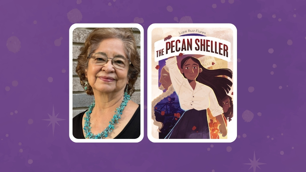 The Pecan Sheller: An Interview with Author Lupe Ruiz-Flores