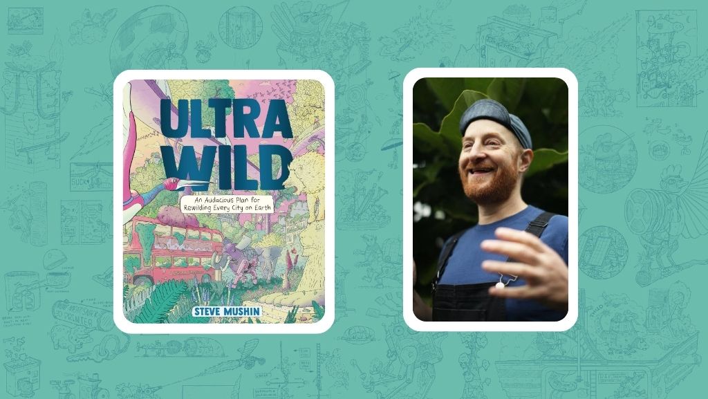 Ultrawild: An Interview with Author Steve Mushin