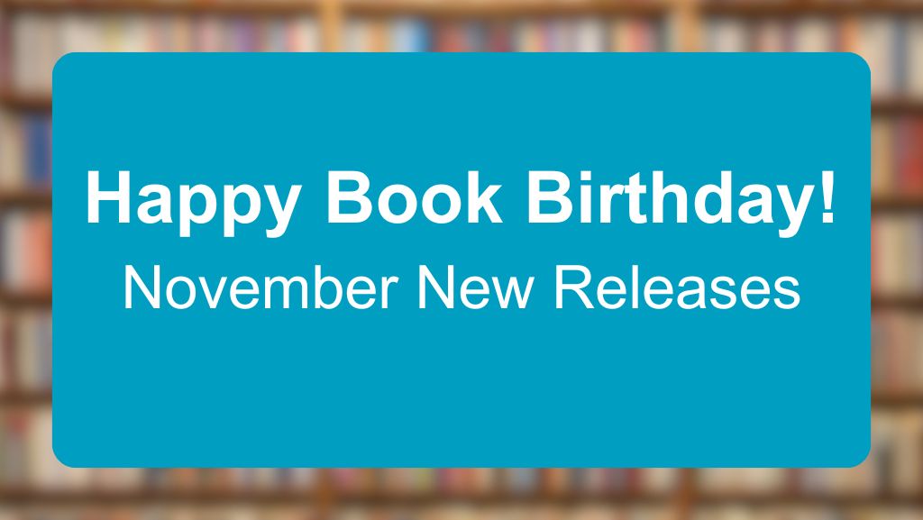 Happy Book Birthday: November New Releases