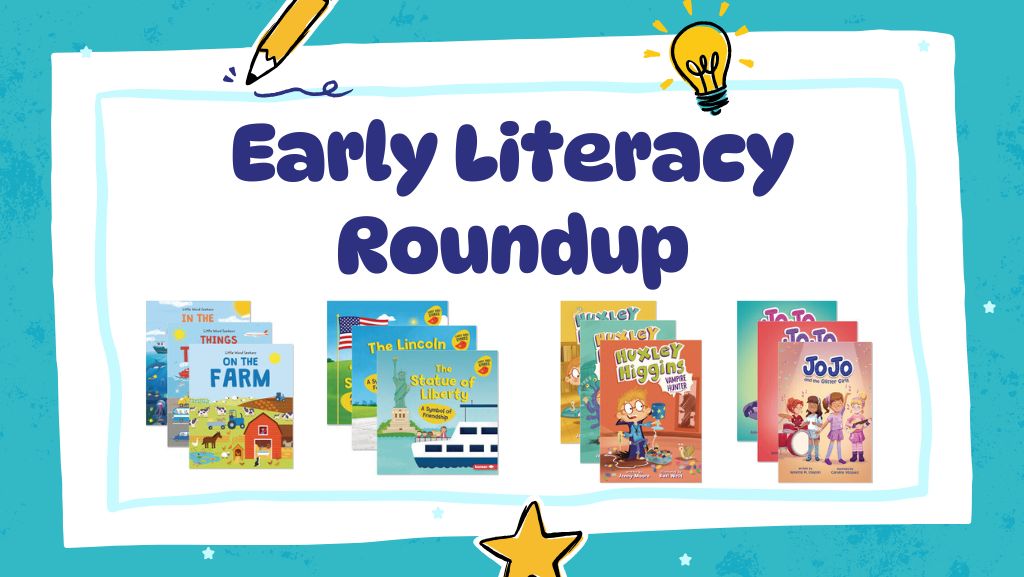 Early Literacy Roundup: Series That Build Strong Reading Foundations