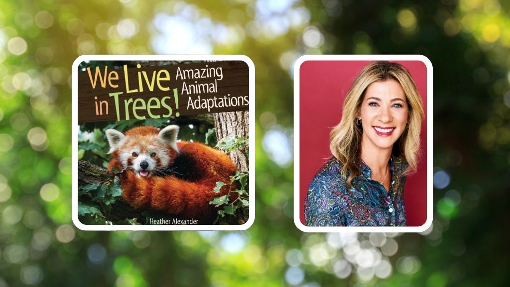 We Live in Trees!: An Interview with Author Heather Alexander